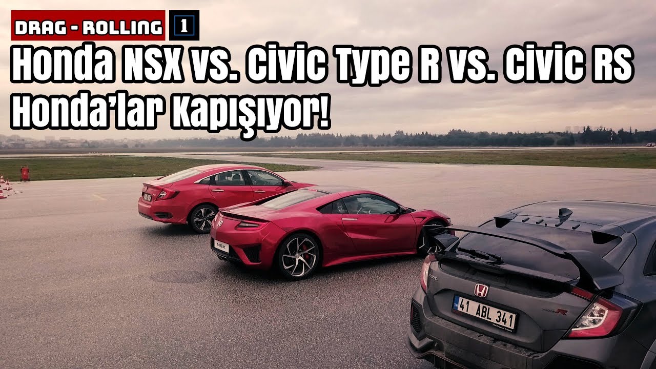 Honda NSX vs. Civic Type R vs. Civic RS | Honda'lar Kapışıyor