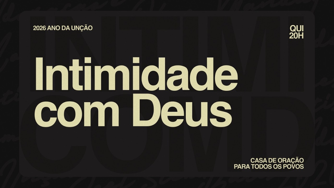 CULTO DE INTIMIDADE COM DEUS | 05/03/2026