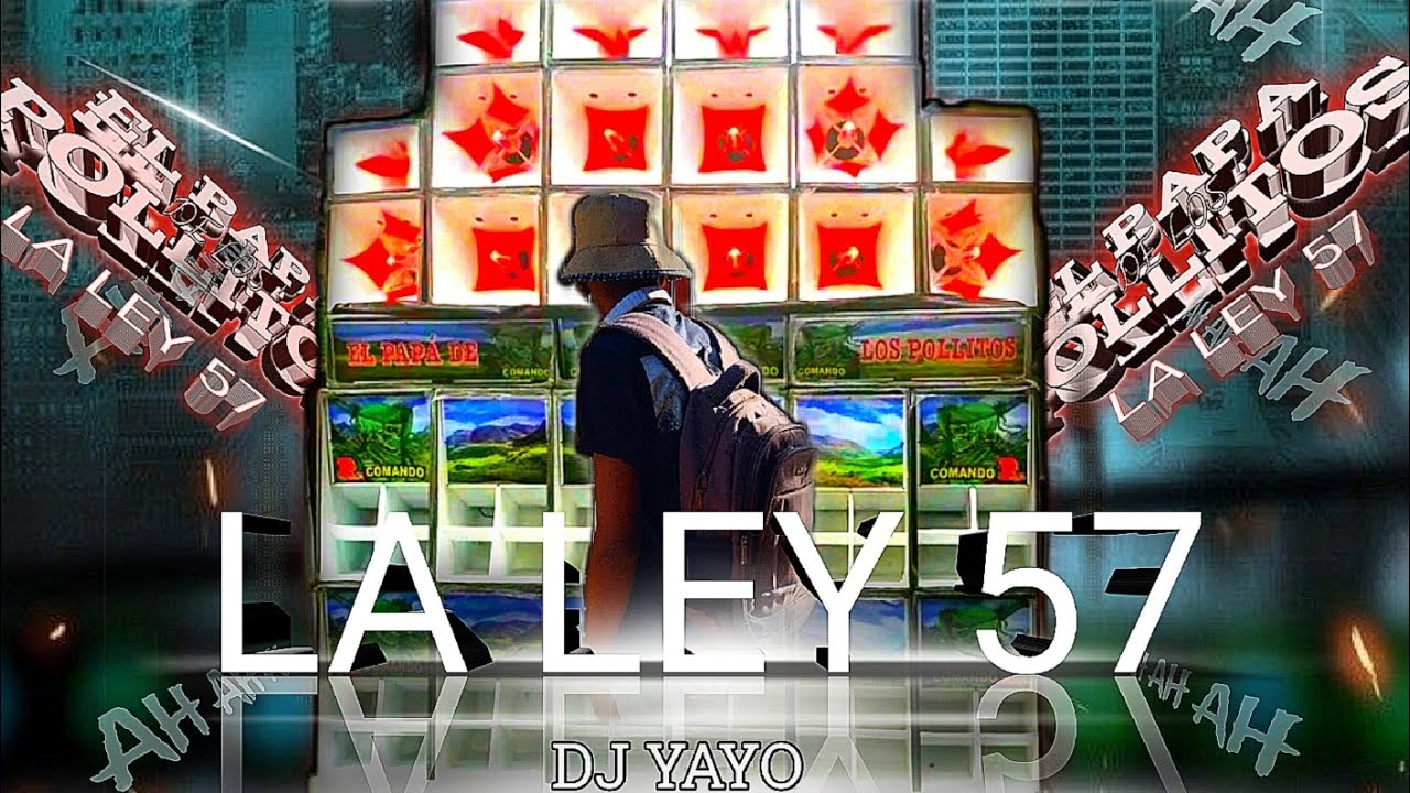 LA LEY 57 (RITMO EXÓTICO)_DJ_YAYO_