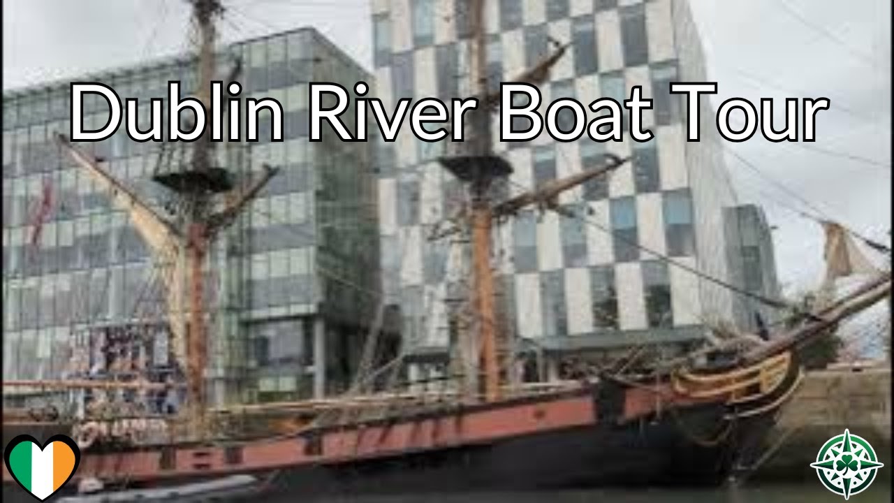🇮🇪  Laughs and Landmarks: Witty Boat Tour on the River Liffey!