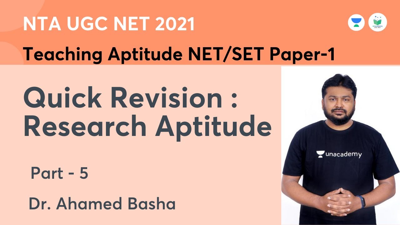 Teaching Aptitude NET/SET Paper-1 | Quick Revision: Research Aptitude | JRF 2021 | Dr. Ahamed Basha