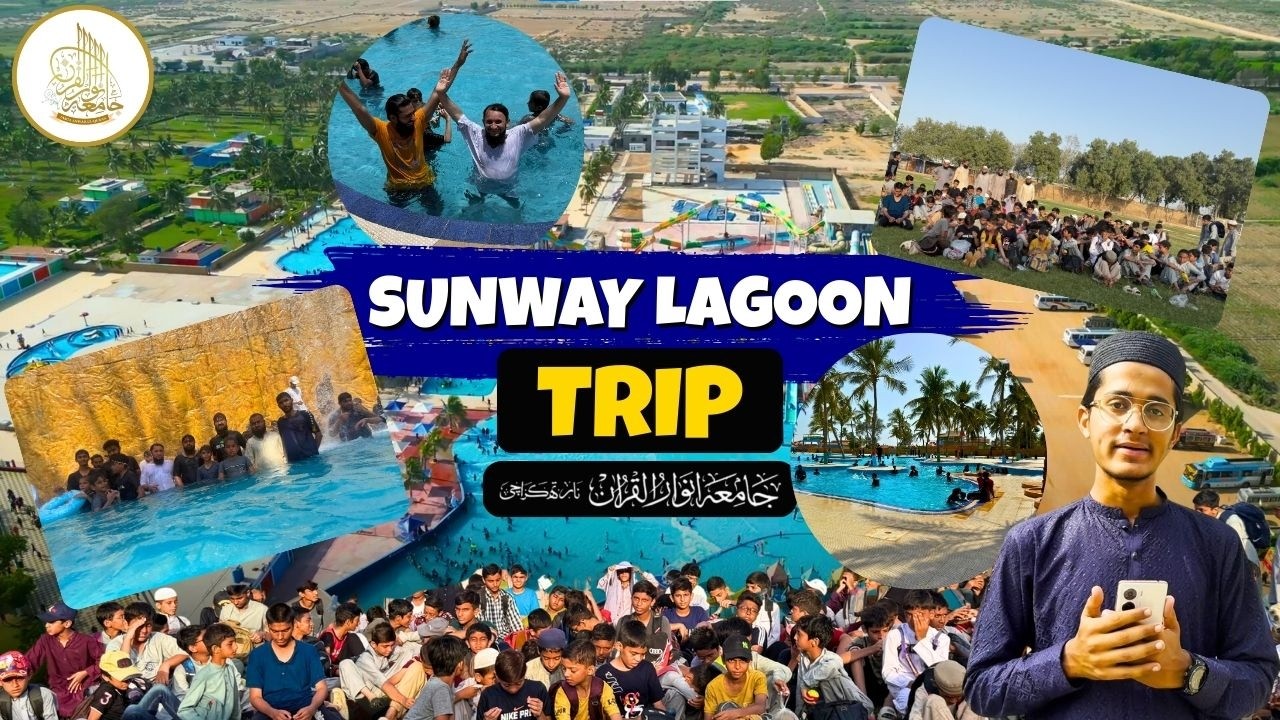 Sunway Lagoon Trip 2025 | Iqra Jamia Anwar ul Quran Students' Memorable Day! 🌊☀️