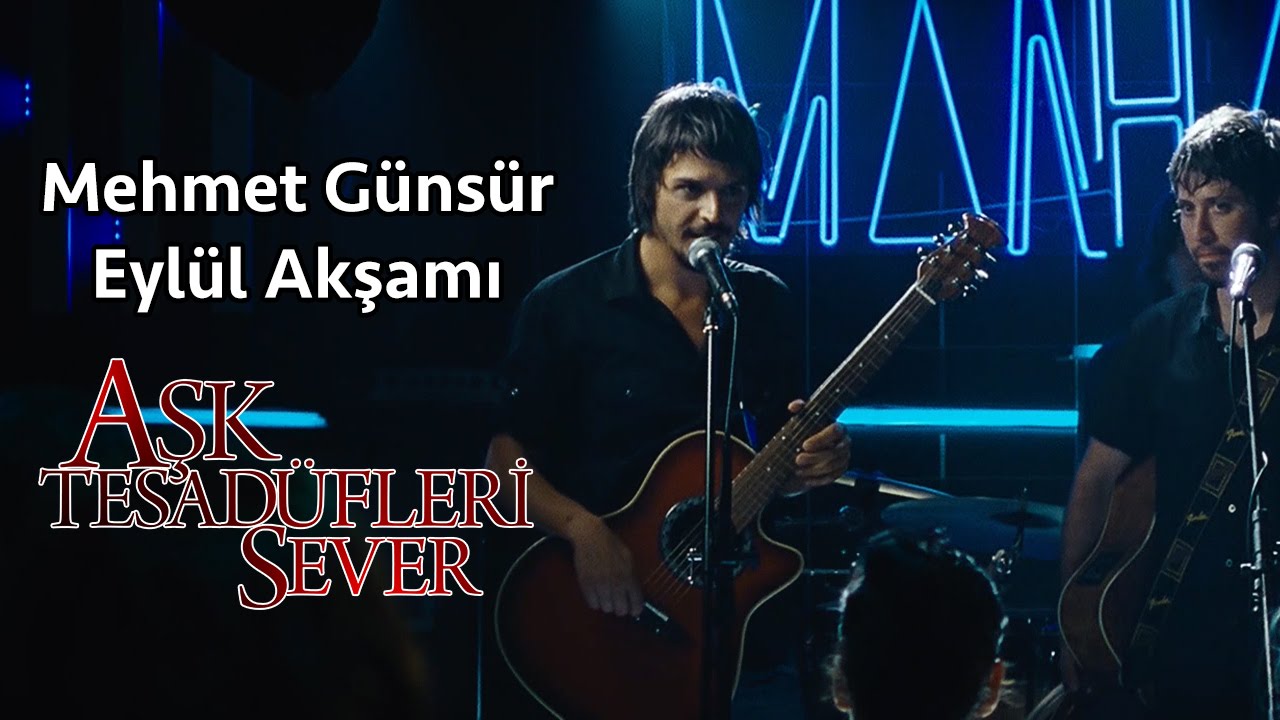 Mehmet Günsür - Eylül Akşamı (Aşk Tesadüfleri Sever)