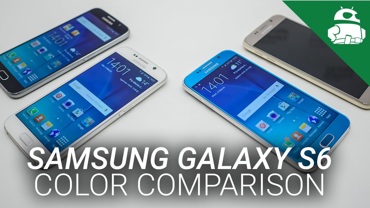 Samsung Galaxy S6 Color Comparison