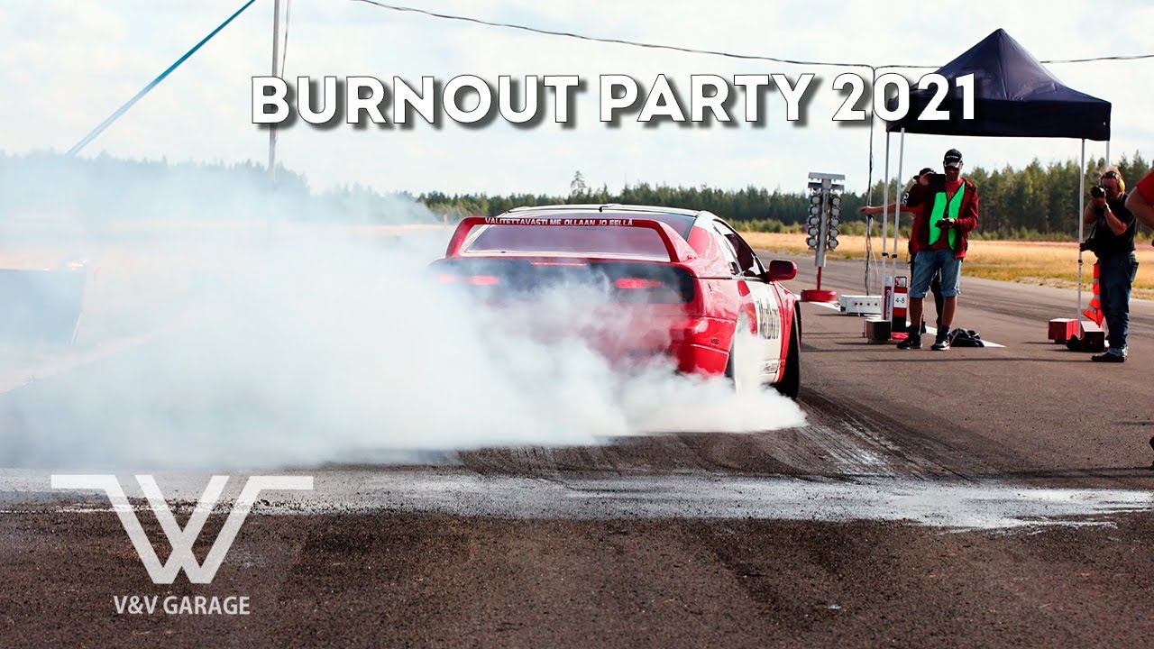 V&V Garage | Burnout party 2021