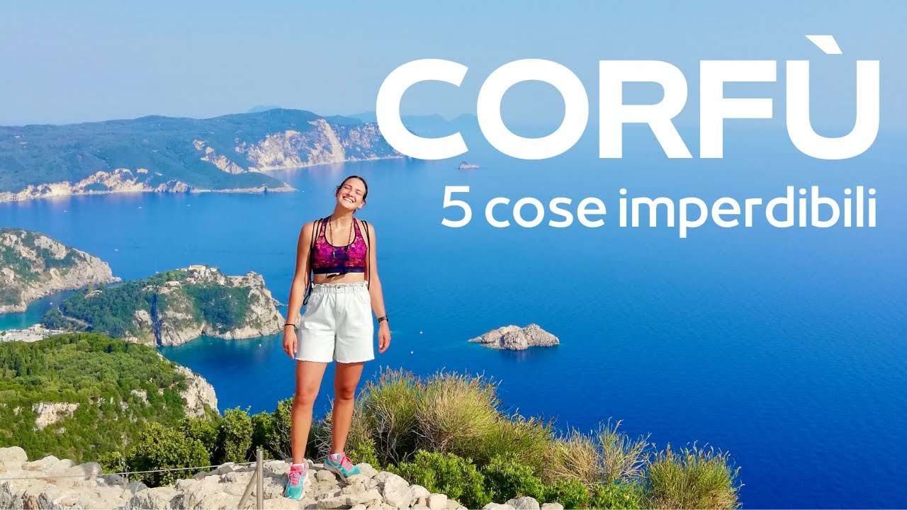 VIAGGIO A CORFÙ - 5 cose imperdibili