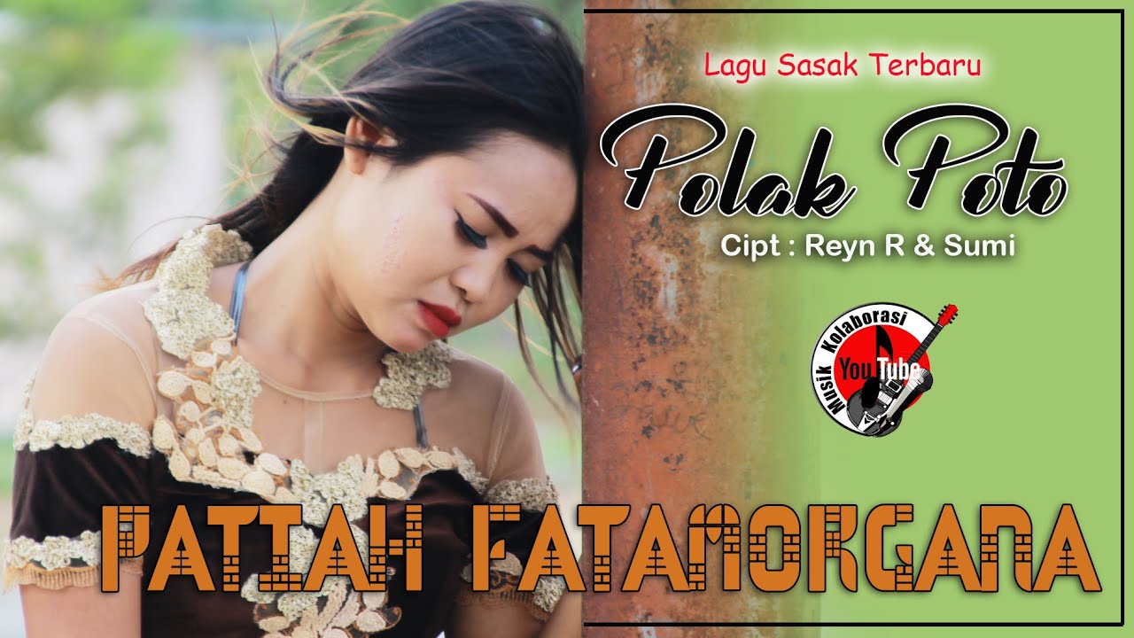 Lagu Sasak Terbaru Patiah Fatamorgana 