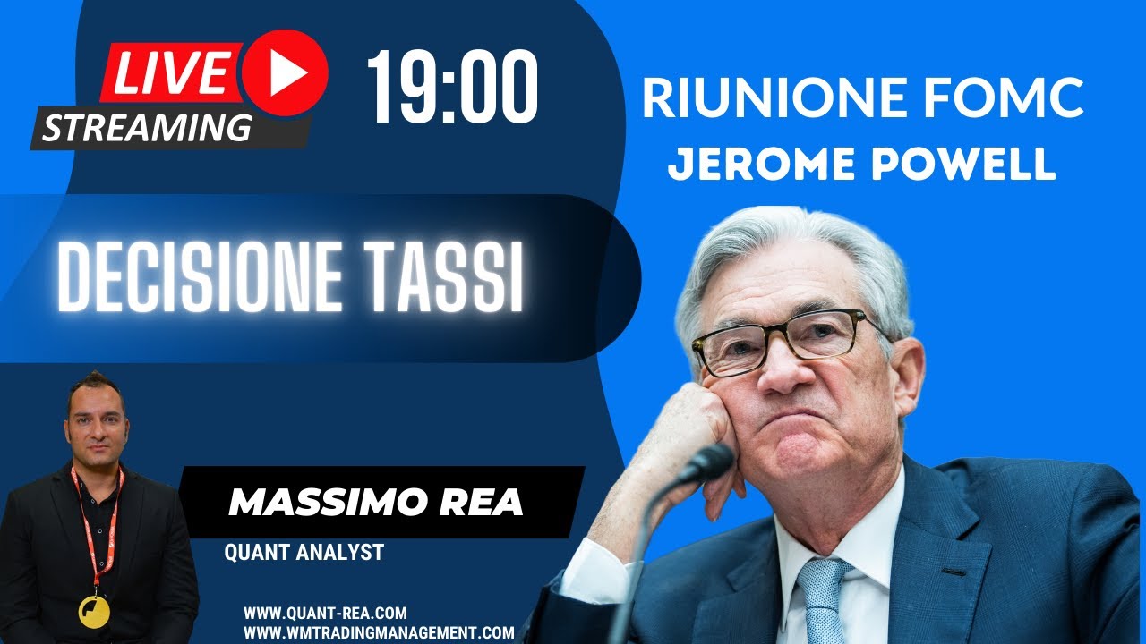 LIVE 19:00 - DECISIONE TASSI - DISCORSO di JEROME POWELL