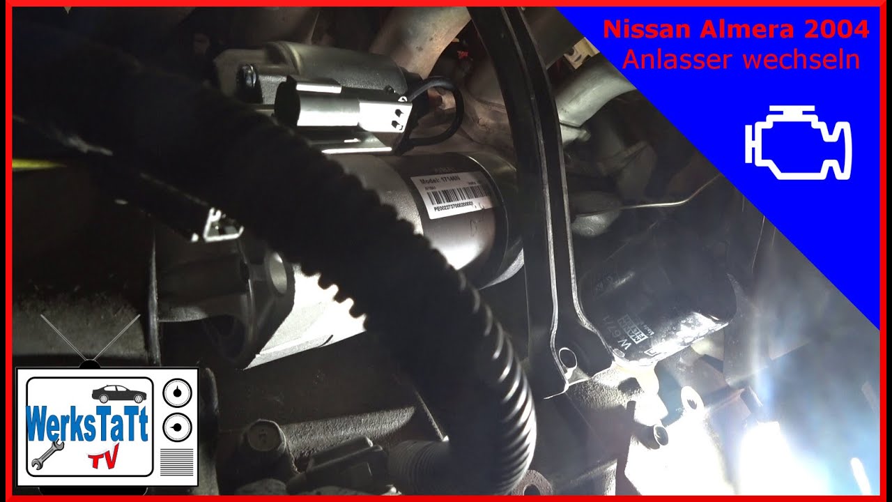 ►Nissan Almera◄ Anlasser prüfen & wechseln [Test & Replace Starter] ◢WERKSTATT-TV◣