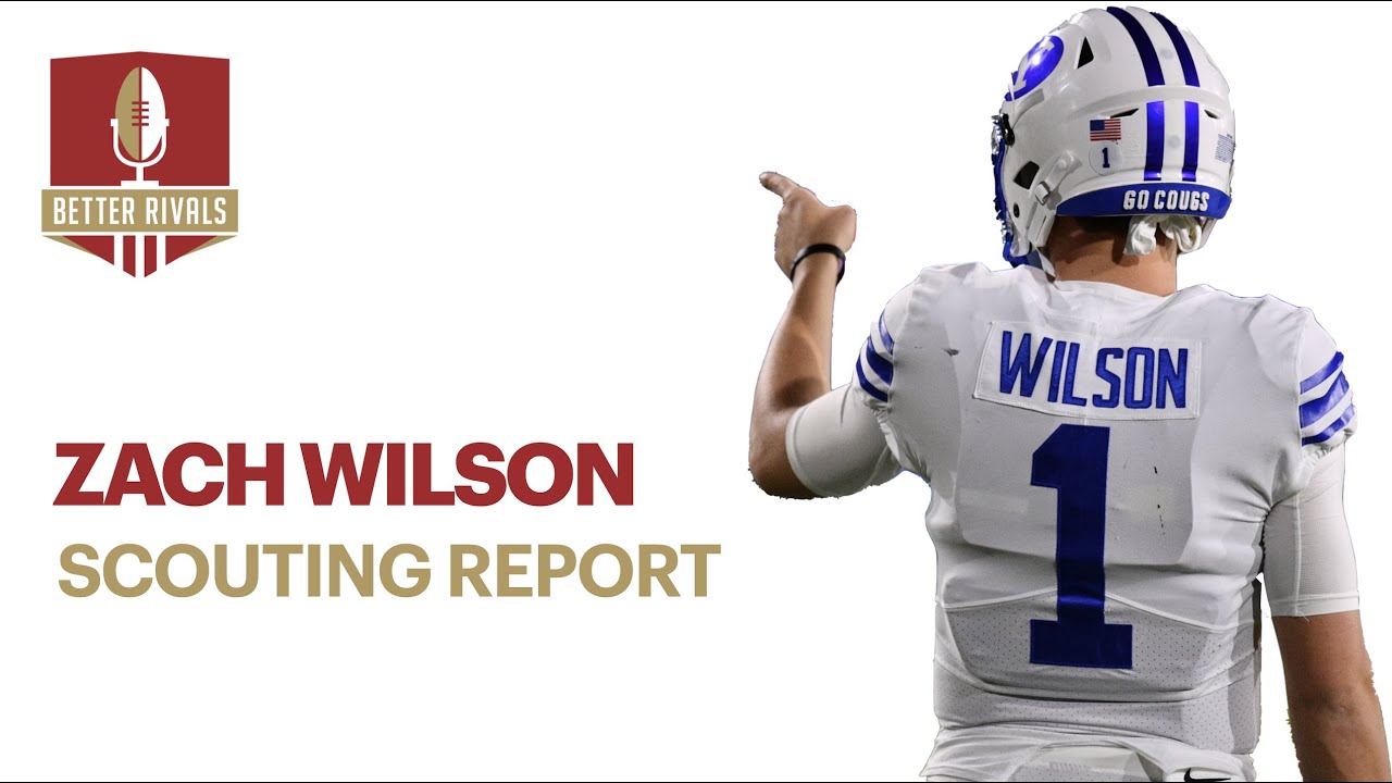 Scouting Report: Zach Wilson