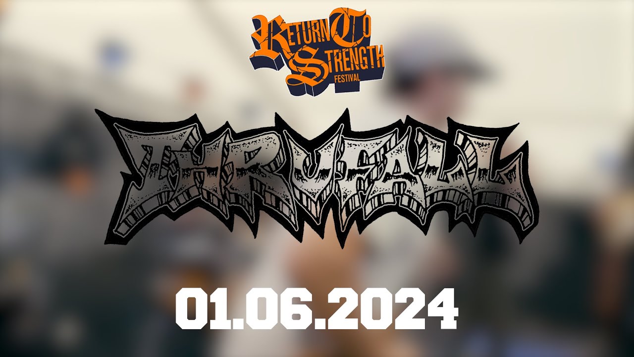 Thrufall - Return To Strength Fest 2024