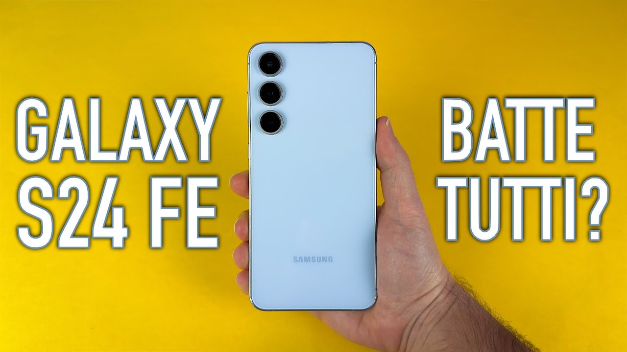 Galaxy S24 FE: il più completo ed equilibrato sotto i €500 ma... | RECENSIONE