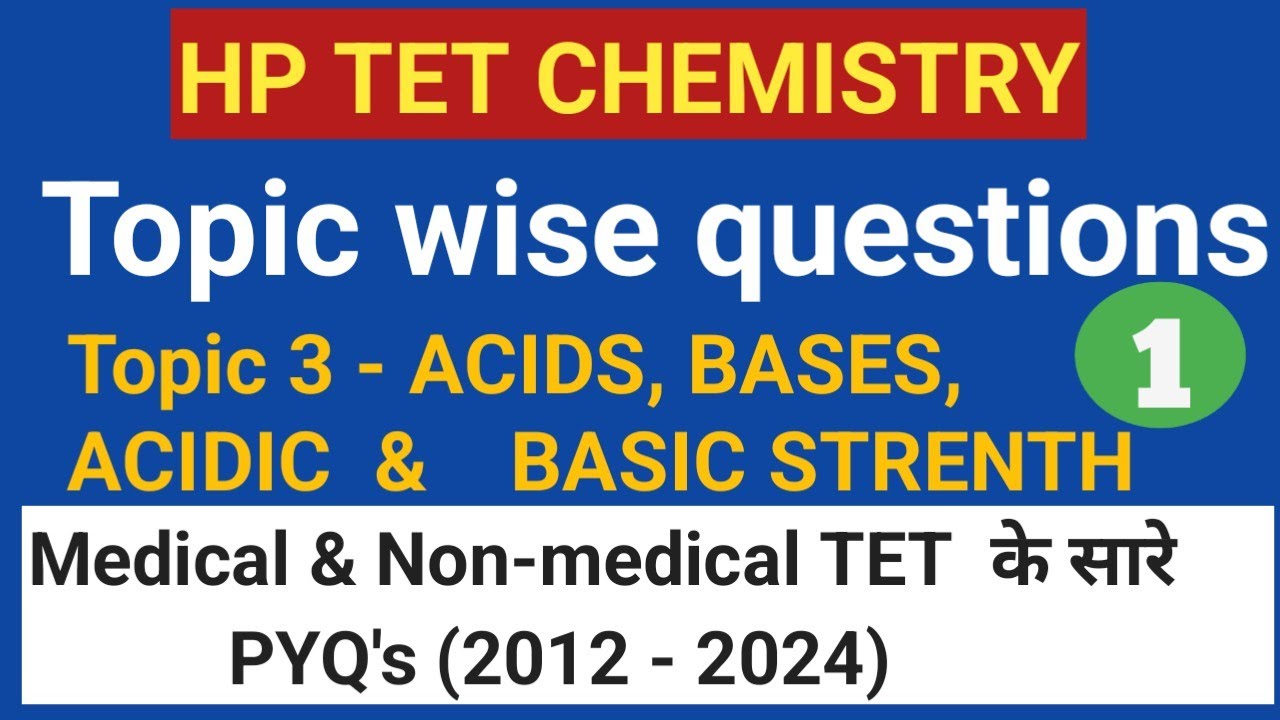 HPTET Chemistry Topic Wise Questions | HP TET Chemistry Acid Base Questions | HPTET Chemistry PYQ's