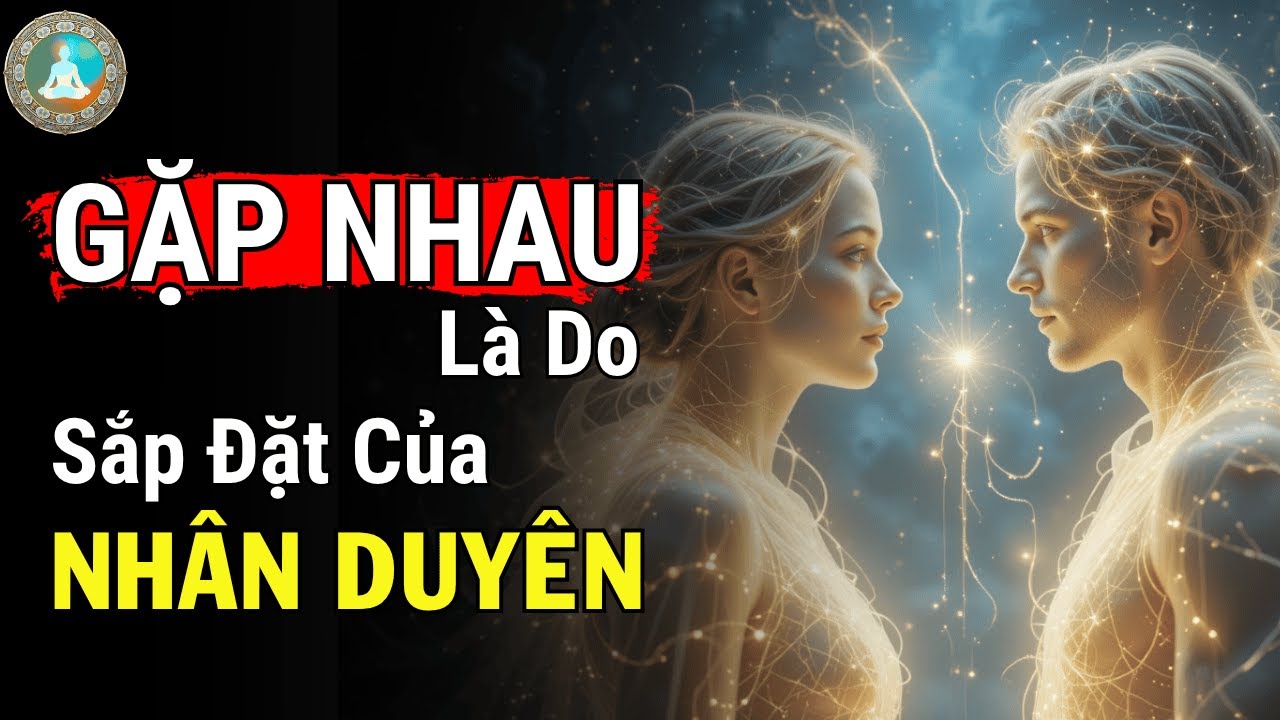 CHÚNG TA ĐÃ TỪNG HỨA GẶP LẠI NHAU Ở KIẾP NÀY | Tâm Ý Đạo