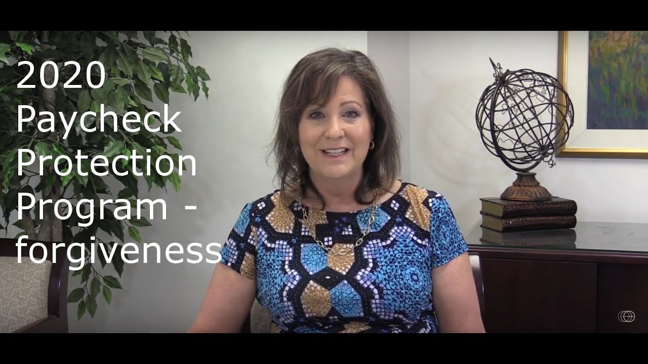 Paycheck Protection Program Loan - forgiveness