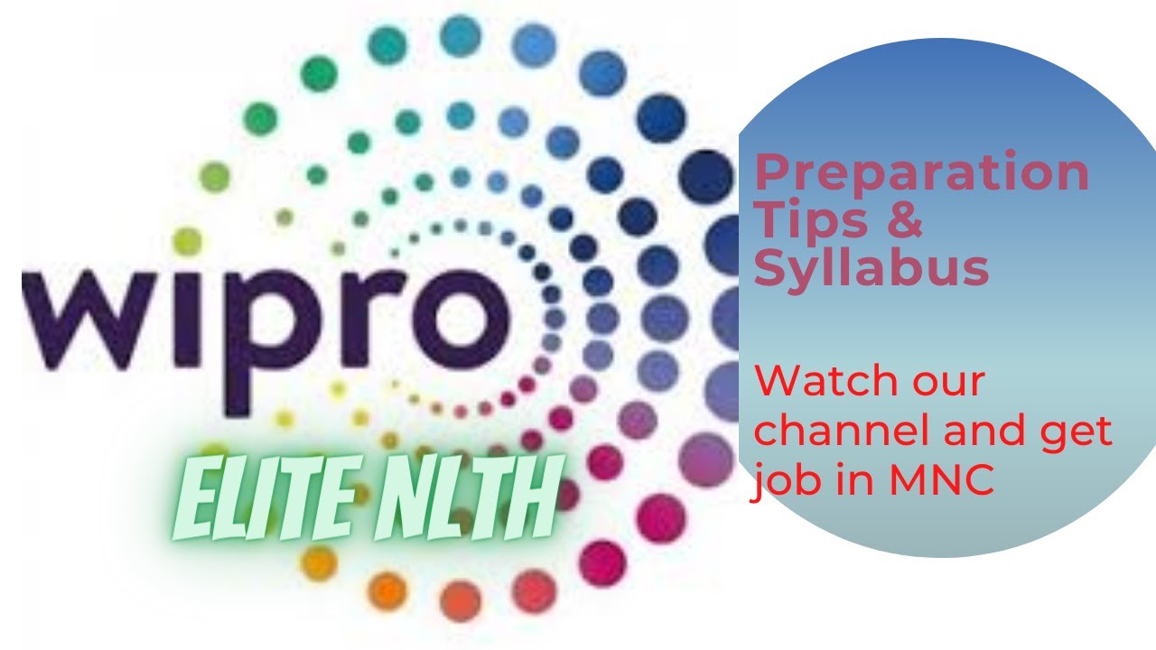 Wipro Elite NLTH registration 2021, Wipro NLTH Preparation Tips