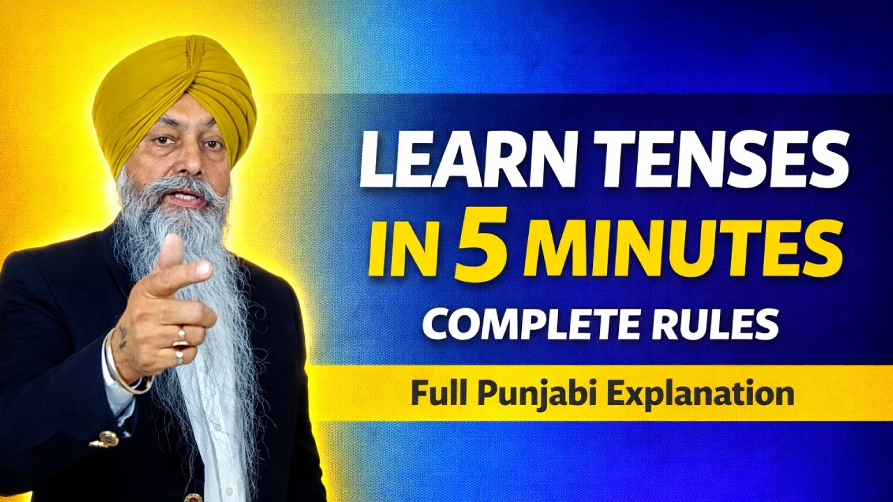 Learn Tenses in 5 Minutes | Complete Rules | English Grammar in Punjabi