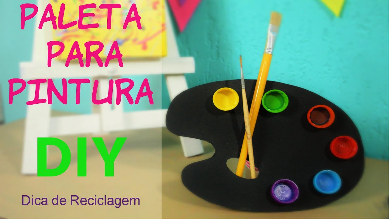 Como Fazer Paleta Para Pintura - Reciclagem