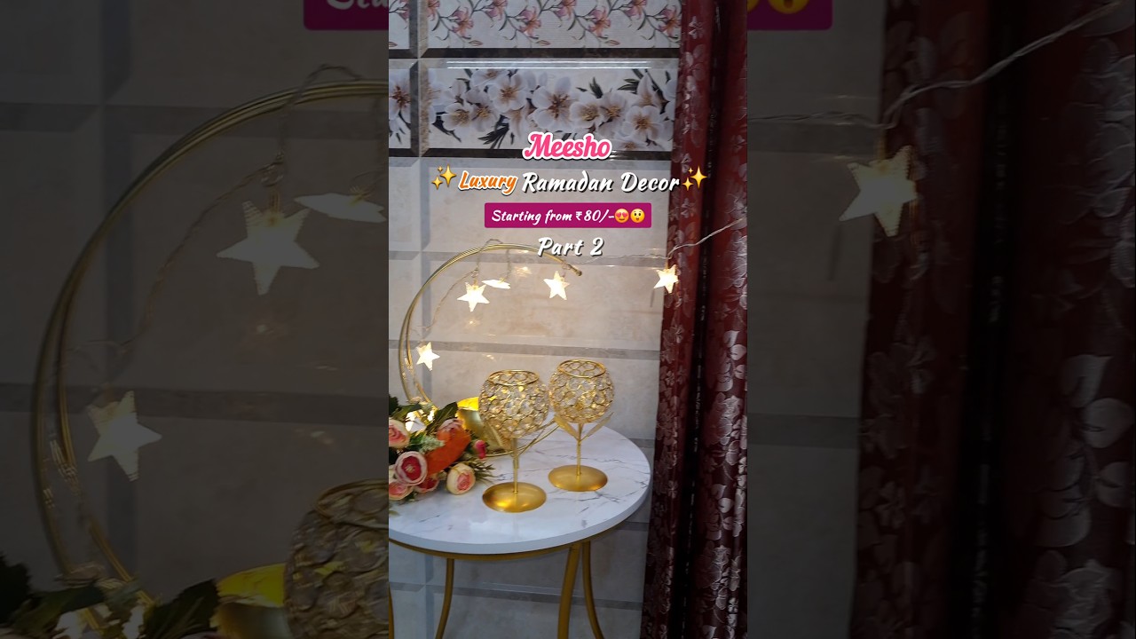 Meesho Ramadan Decor srarting from ₹80/-😍🌙|| Ramadan decoration 2025 #shorts #meesho  #ramadan2025