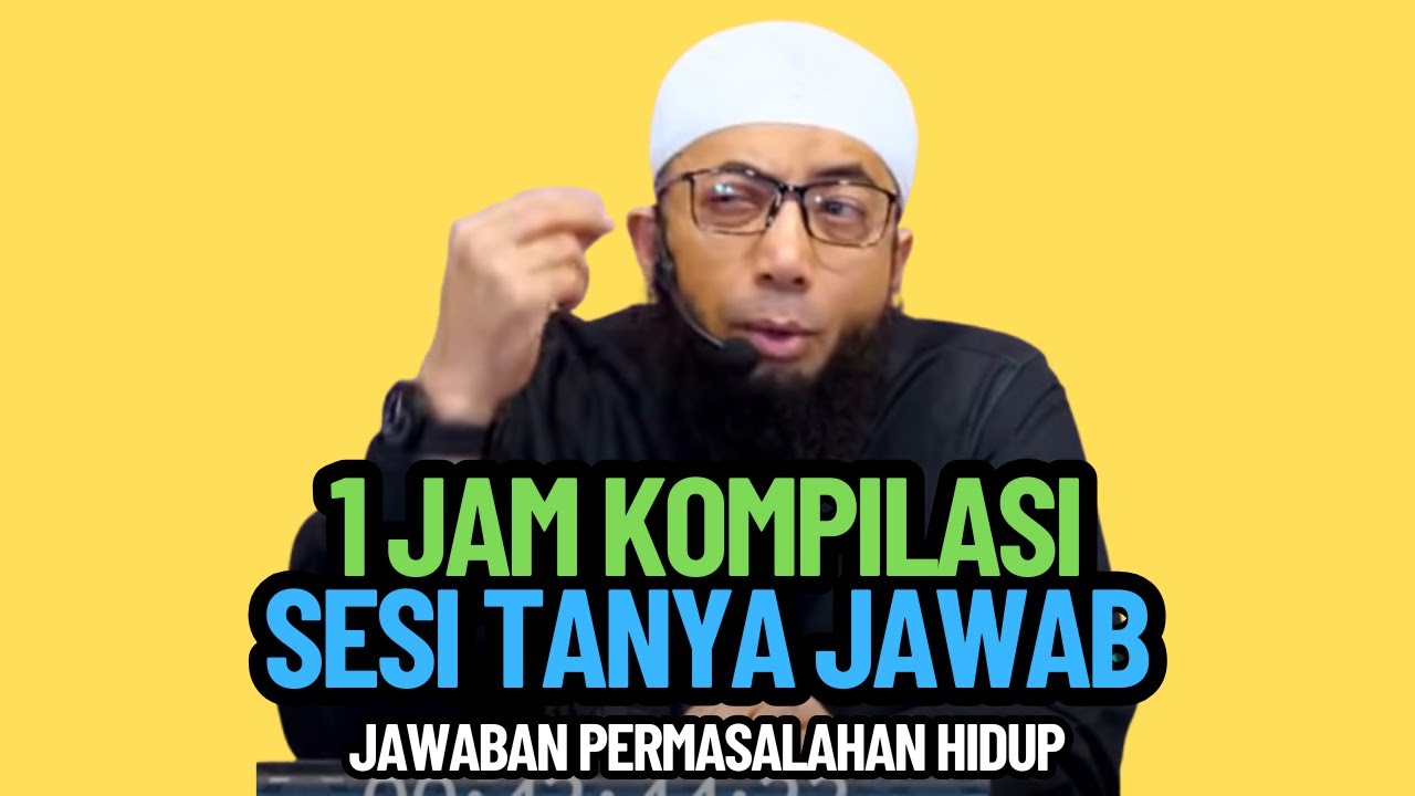 1 Jam Kompilasi Sesi Tanya Jawab Bersama Ustadz Khalid Basalamah - JAWABAN PERMASALAHAN HIDUP