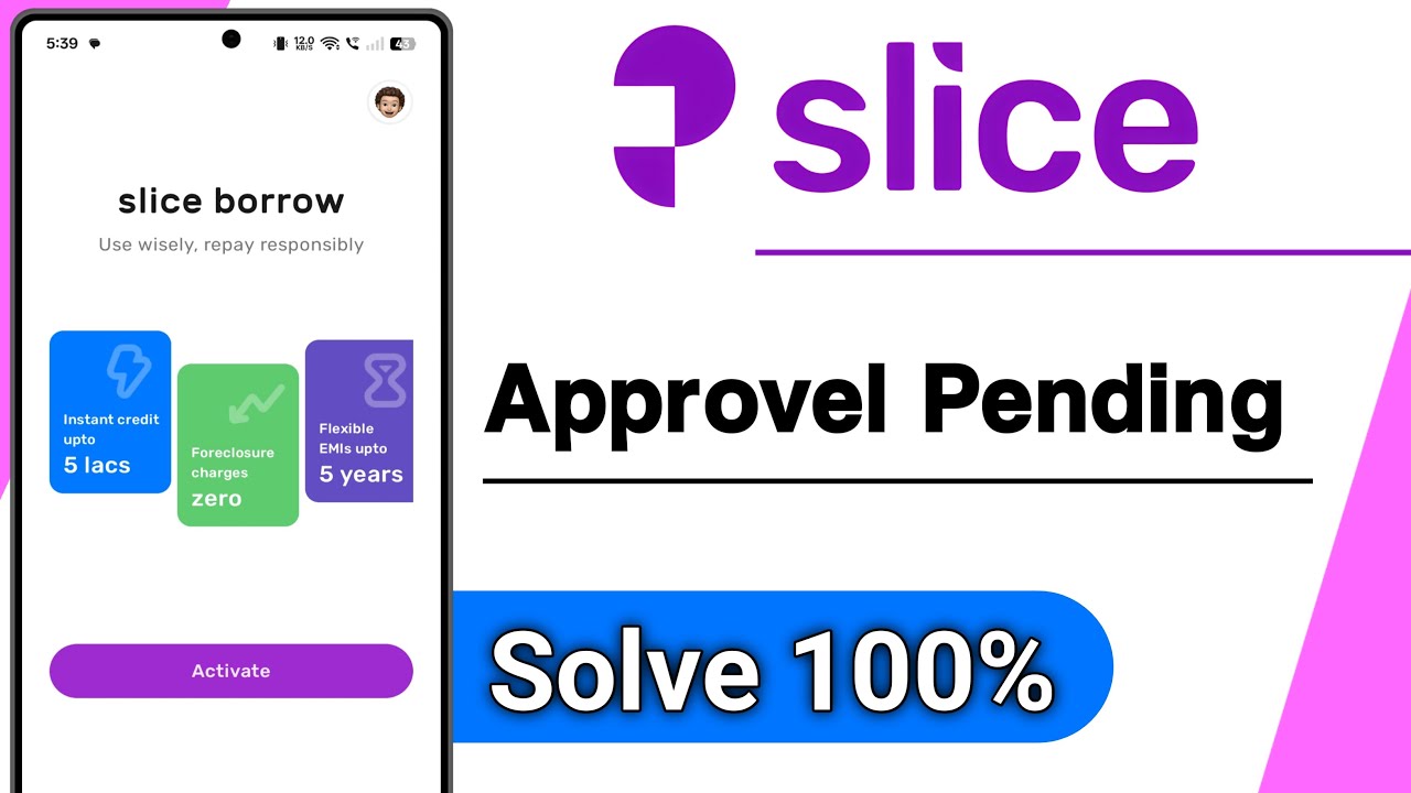 slice App Loan Approval Pending Problem Solve