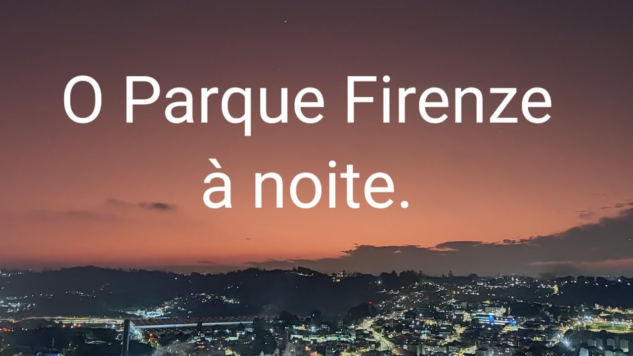 Conhecendo o Parque Firenze à noite. Cooperativa Habitacional Vida Nova.