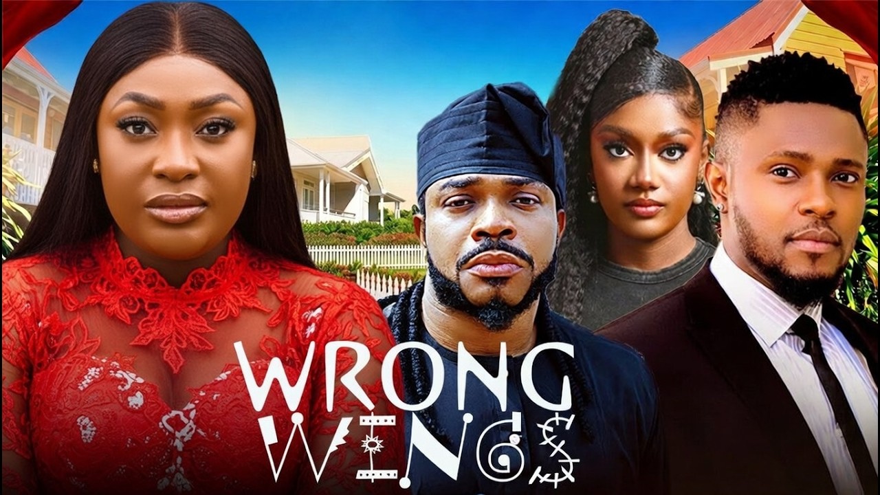 WRONG WINGS -  LIZZYGOLD ONUWAJE, ANNABEL APARA, MAURICE SAM, MALEEK MALTON LATEST NIGERIAN MOVIE