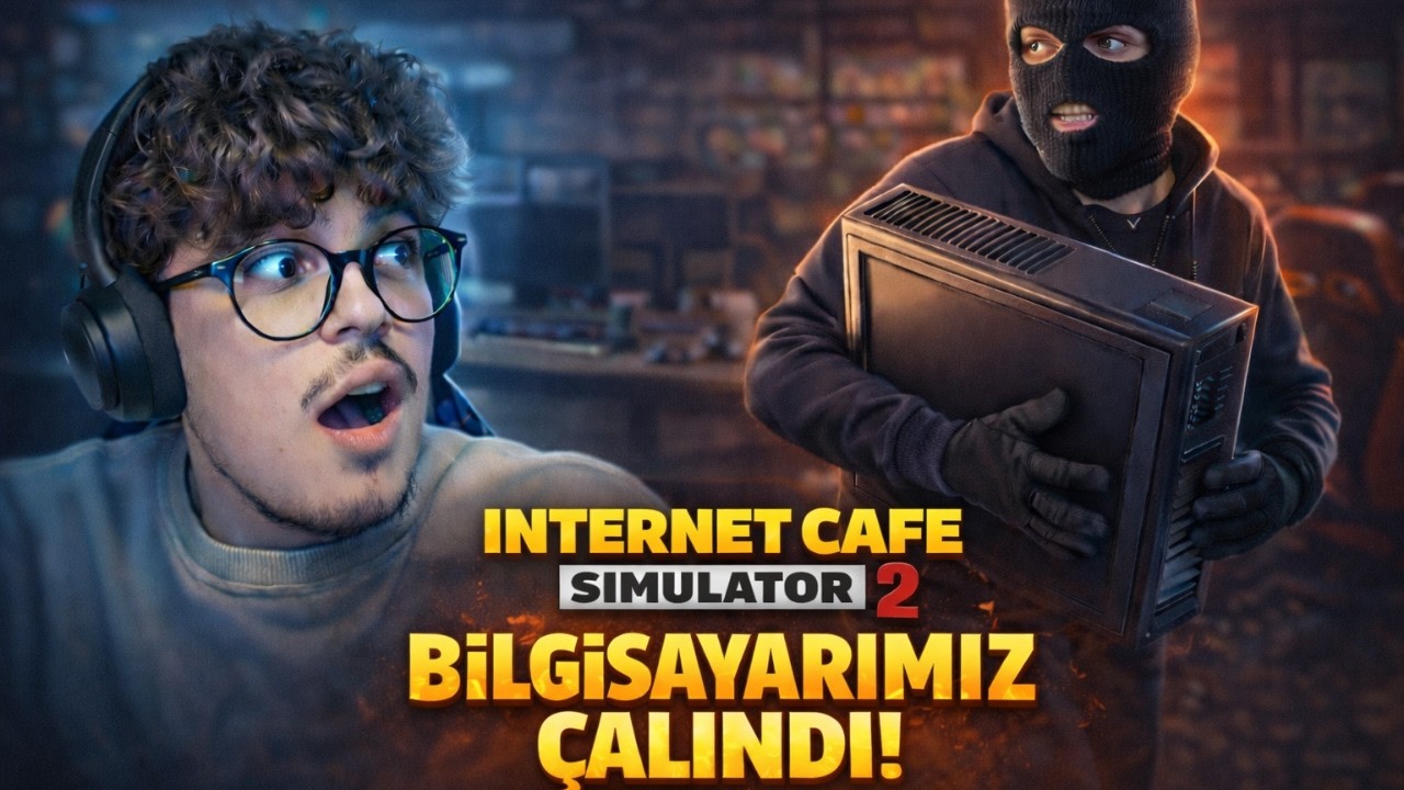 DÜKKANI HIRSIZLAR BASTI! #internetcafesimulator2 #4