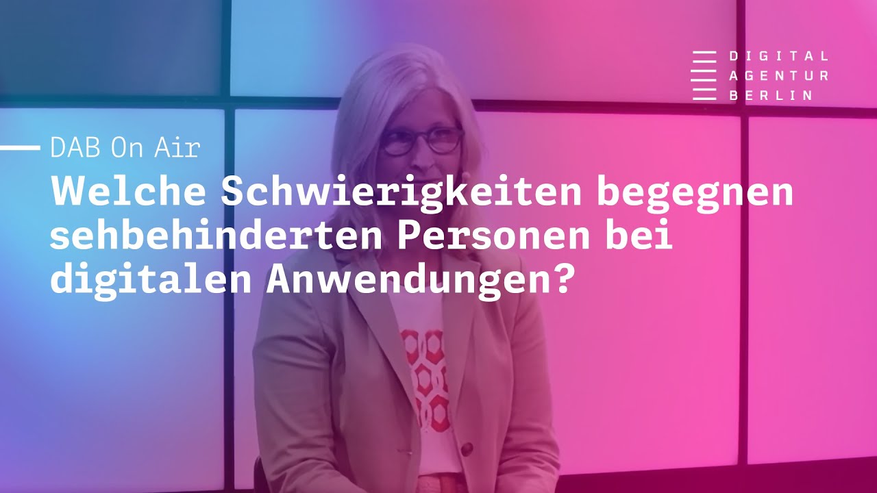Welche Schwierigkeiten begegnen sehbehinderten Personen bei digitalen Anwendungen?