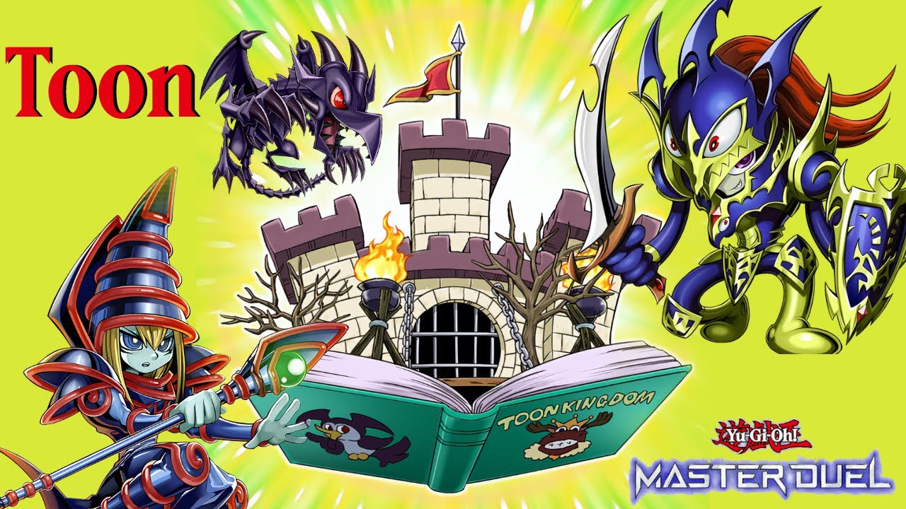 Just a Newschool TOON deck to have FUN!!! ✨🏰🎉 I Decklist I Yu-Gi-Oh Master Duel