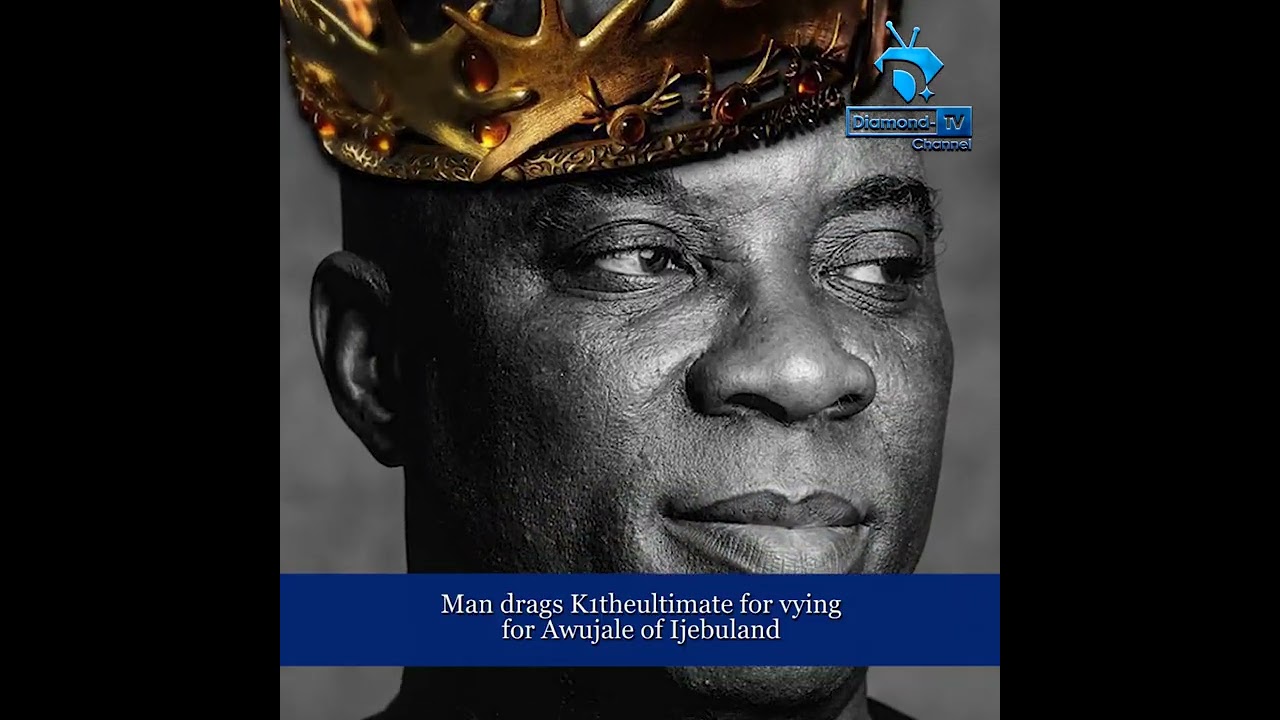 Man drags K1theultimate for vying for Awujale of Ijebuland