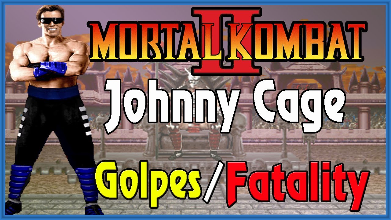 Aprenda como fazer os Golpes e Fatalitys do Johnny Cage no Mortal Kombat 2 Snes
