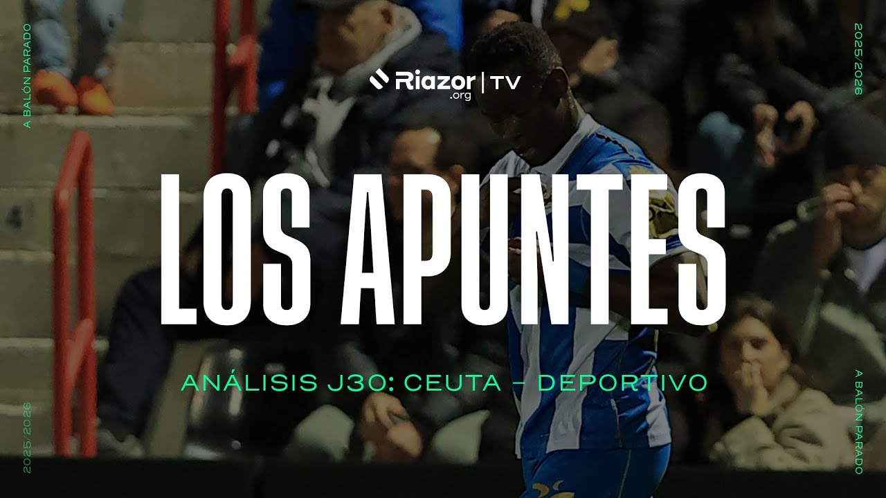 Заметки с профессором Борхой Геррейро: Мы анализируем Сеута 1 – Депортиво 2