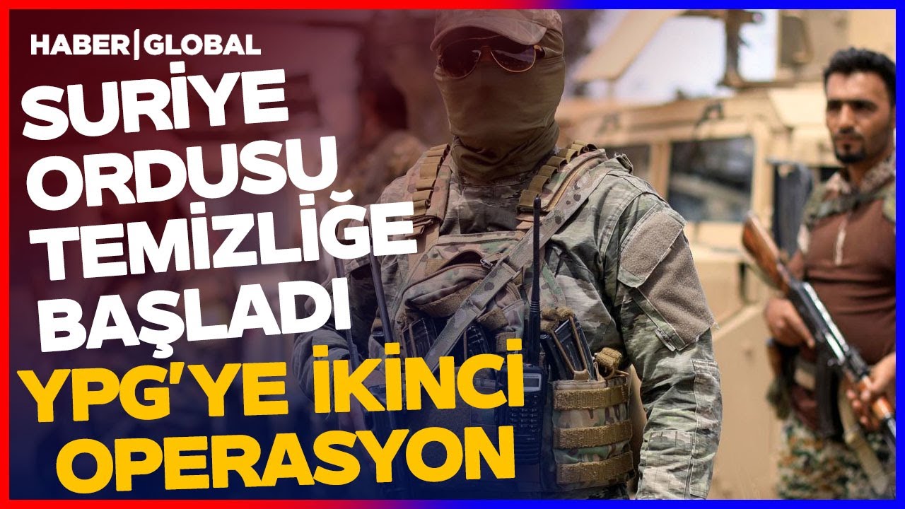 Suriye'de YPG'ye İkinci Operasyon Başladı! Suriye Ordusu Koridor Oluşturdu YPY'ye Son Çağrıyı Yaptı