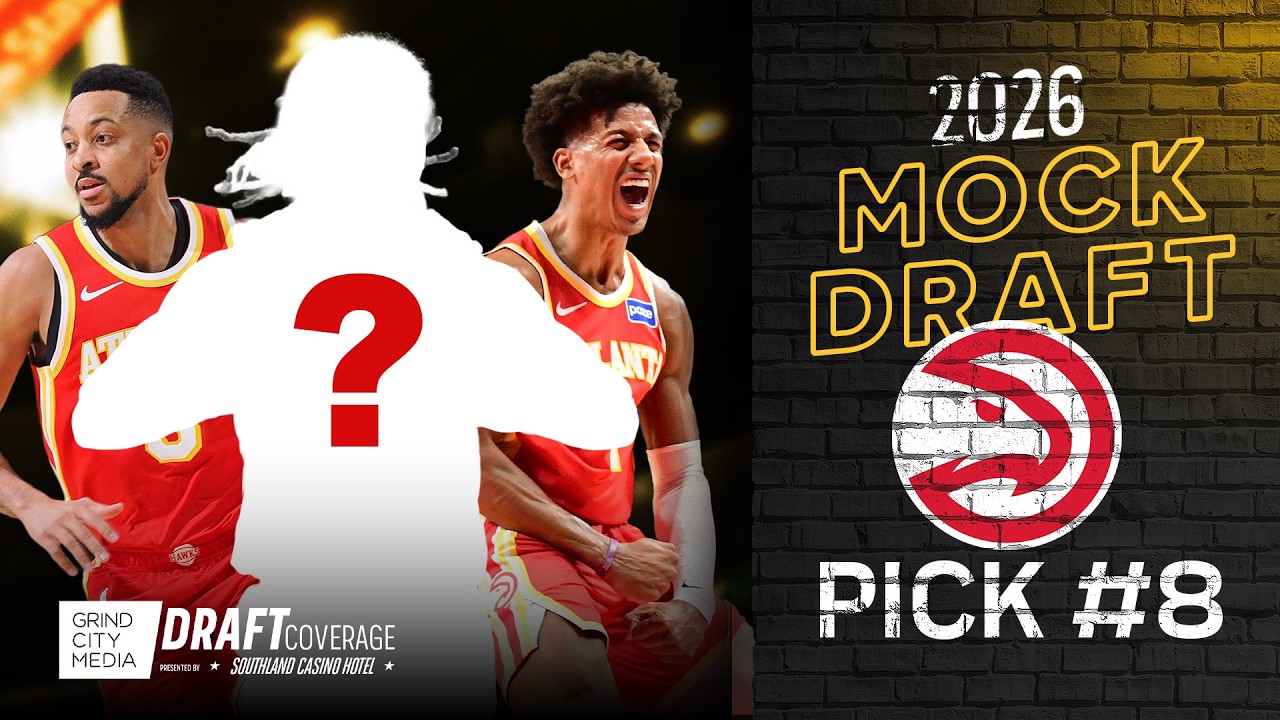 Who will the Atlanta Hawks take at #8?  2026 NBA Mock Draft