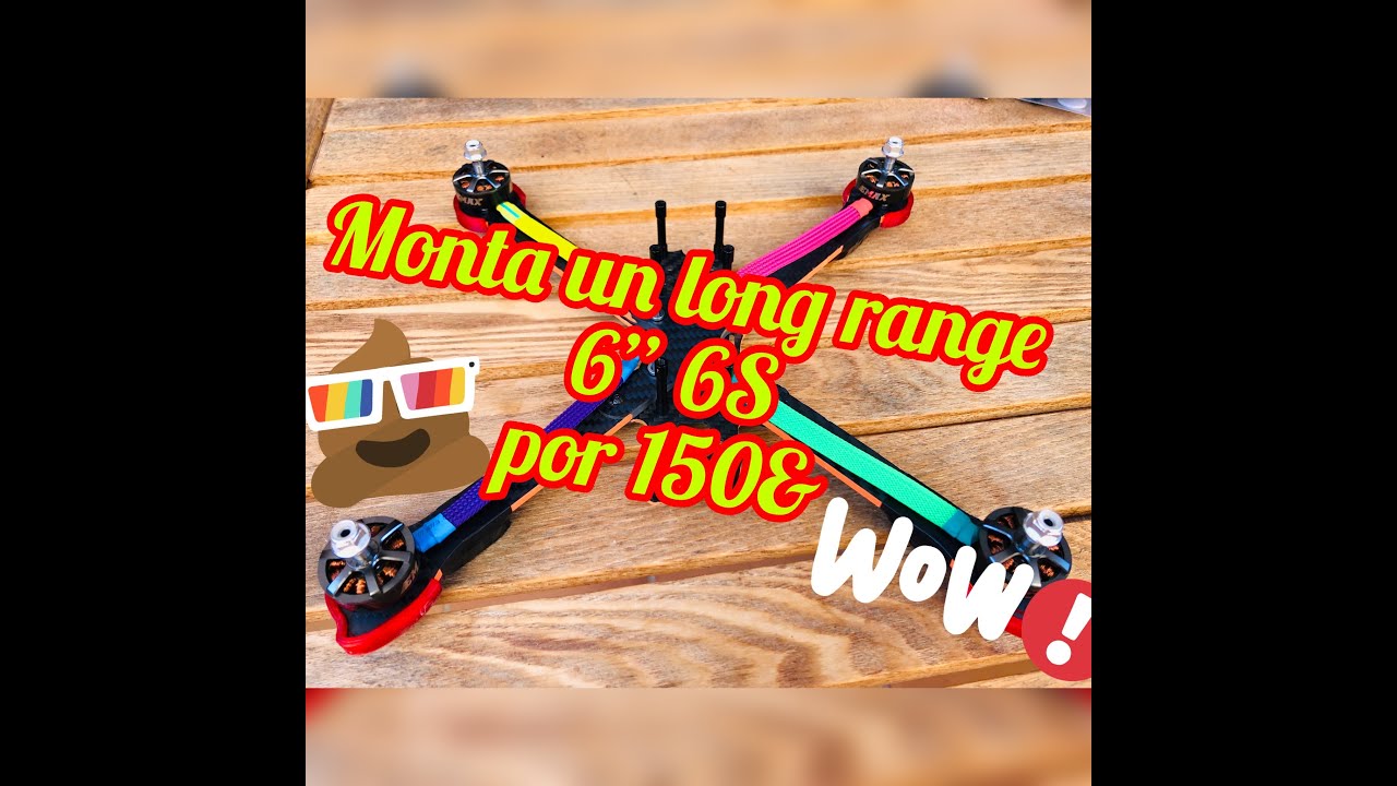 Montaje long range por 150€-(Helices, lipos 6S, prueba de vuelo)