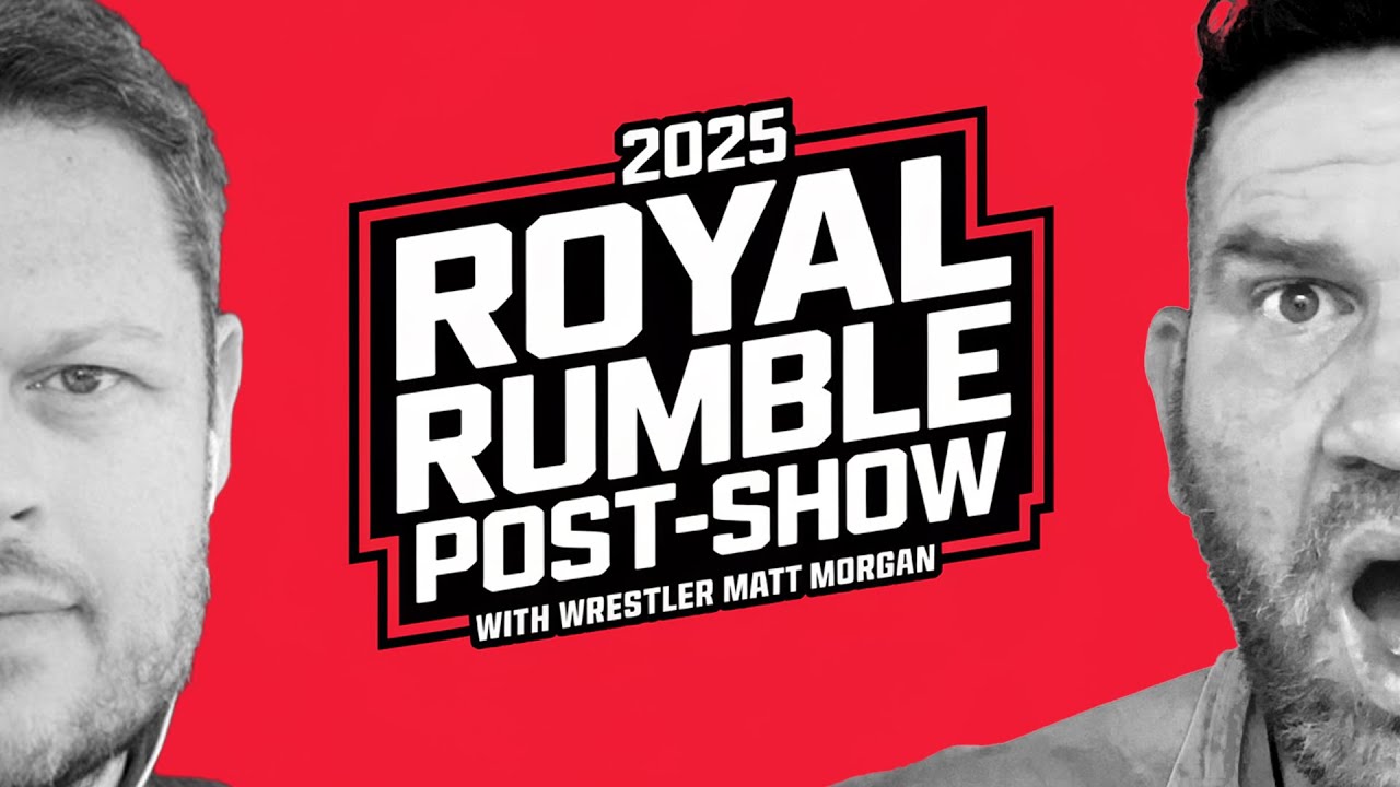 Royal Rumble 2025 Post-Show - Matt Morgan & Crew Review