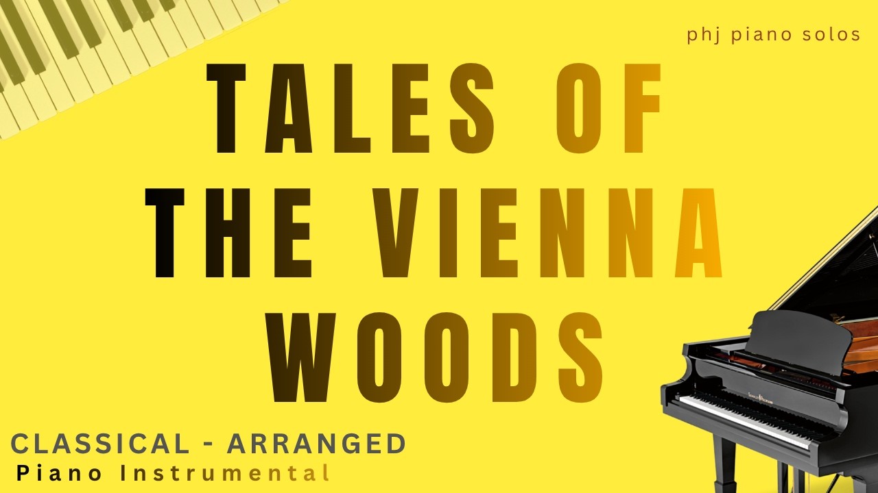PHJ Piano Solos | TALES OF THE VIENNA WOODS [Uplifting]