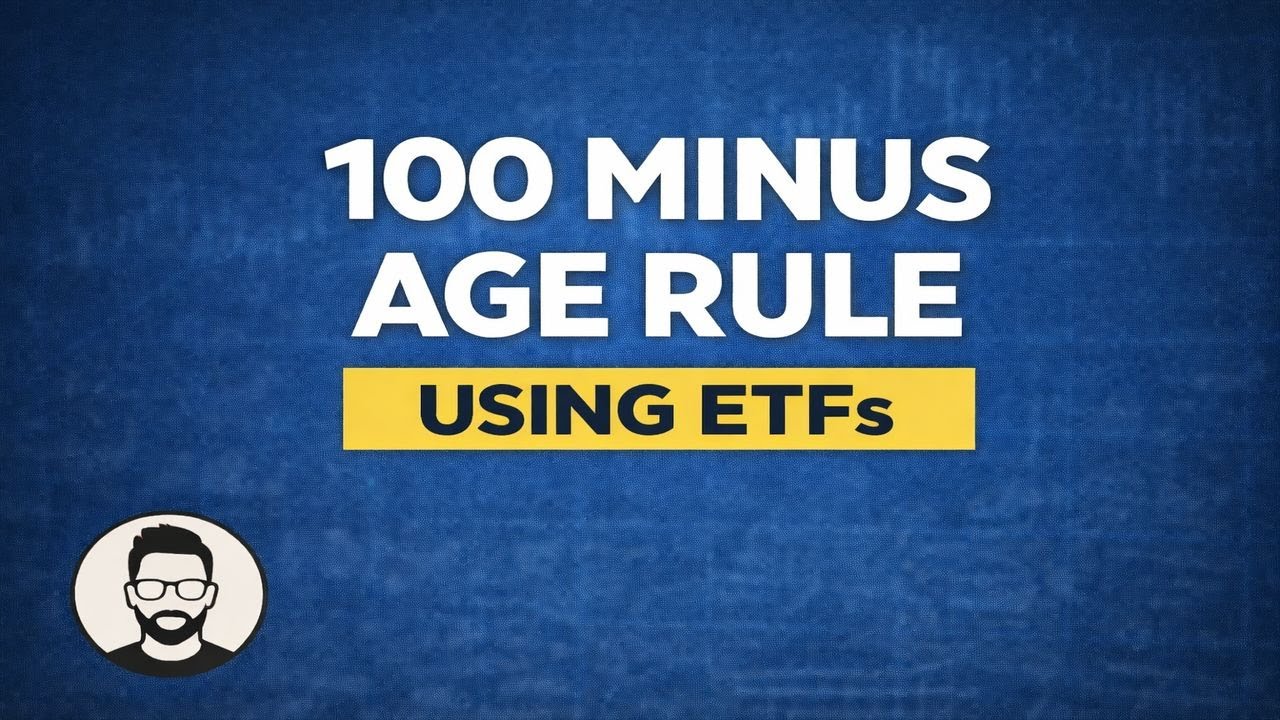 100 Minus Age Rule Explained Using ETFs