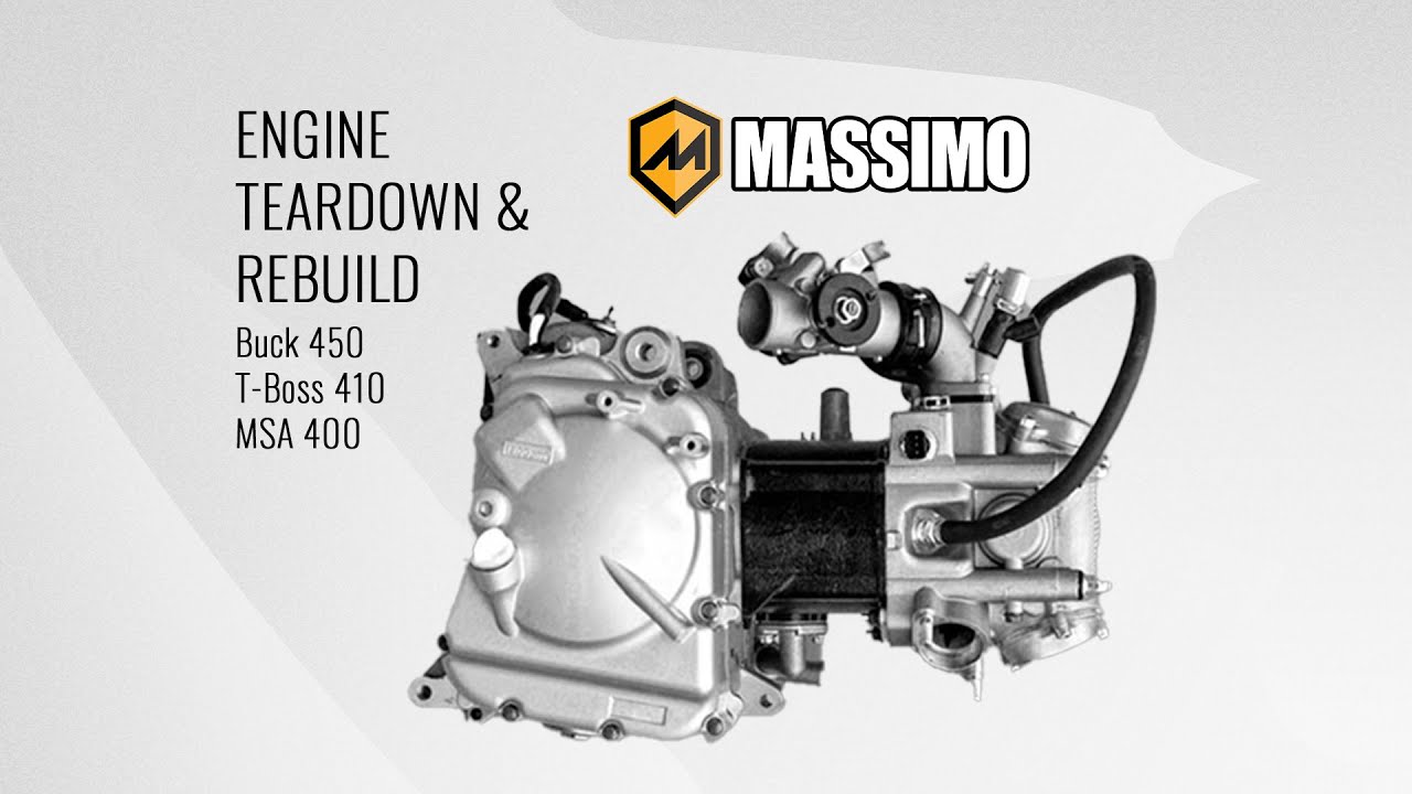 Massimo How To: Engine Teardown and Rebuild - Buck 450 T-Boss 410 MSA 400