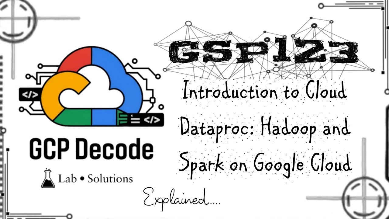 Введение в Cloud Dataproc: Hadoop и Spark в Google Cloud | GSP123 | #googlearcade