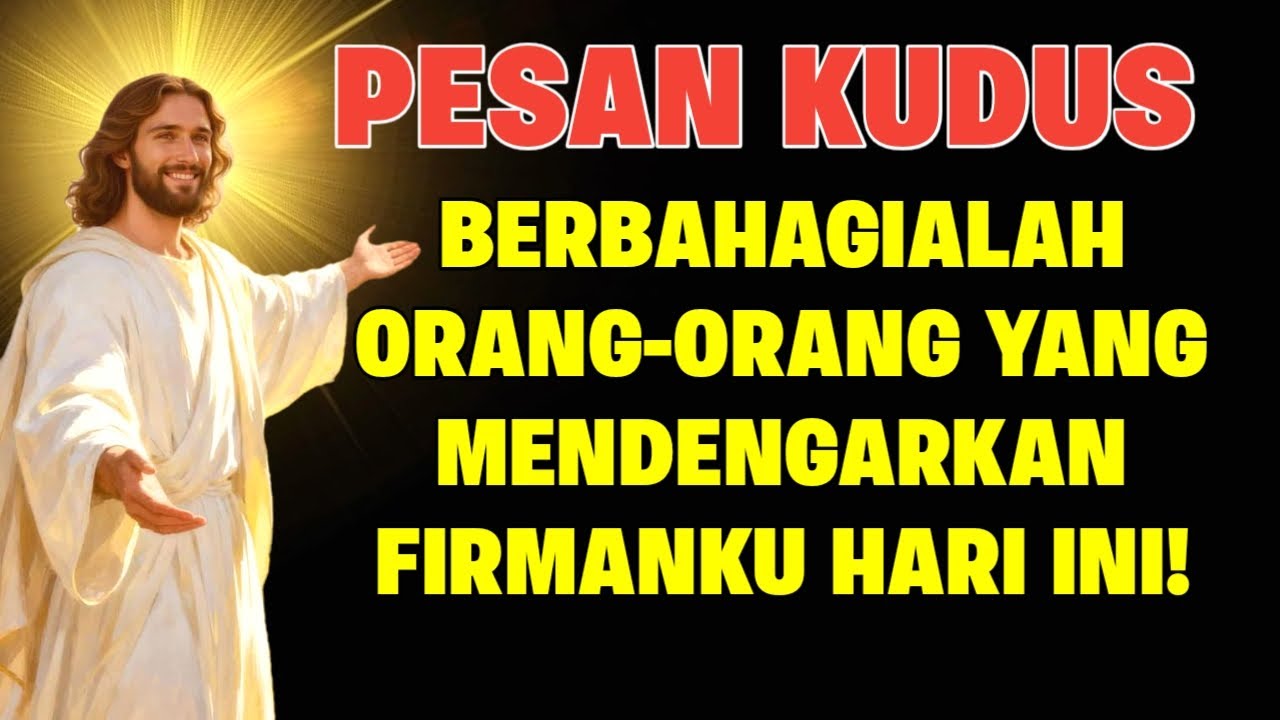 KUNCI KEAJAIBAN HIDUP ANDA! PESAN TUHAN UNTUK ANDA HARI INI (BUKTIKAN SENDIRI!)