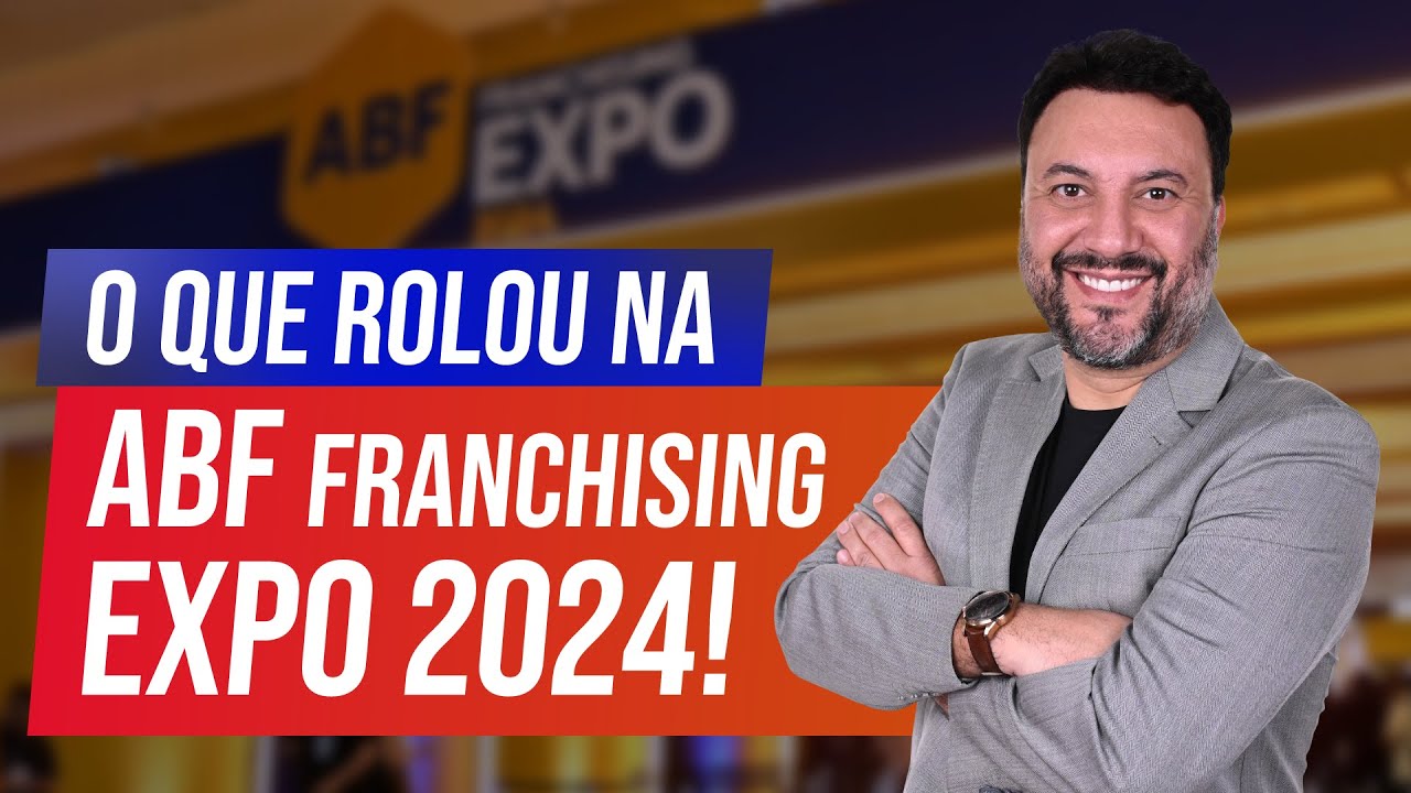 FUI À MAIOR FEIRA DE FRANQUIAS DO MUNDO! (ABF Franchising Expo 2024)