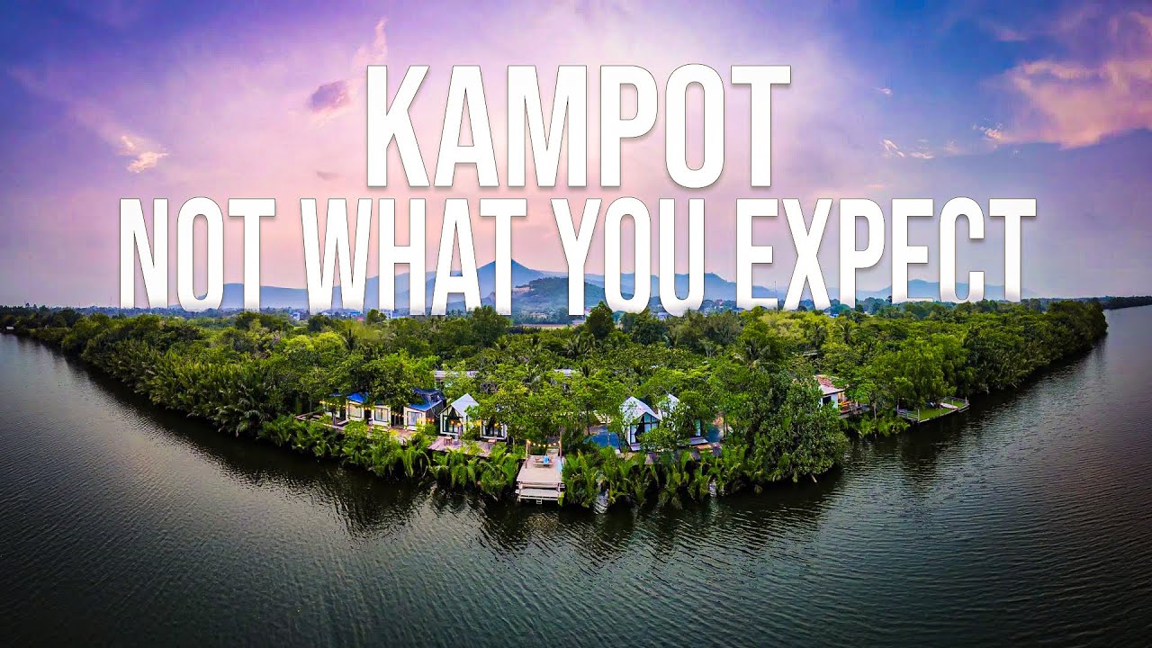 Kampot: Cambodia's Best-Kept Secret Must Explore Go to Guide