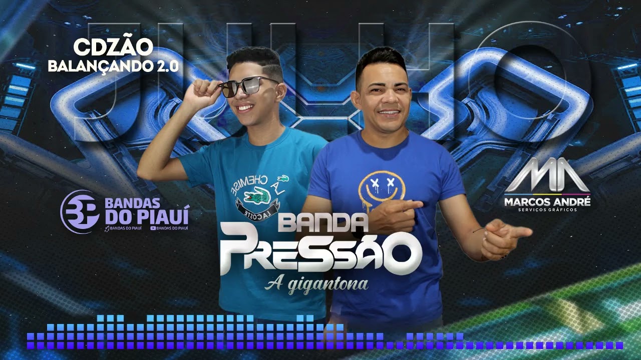 Banda Pressão - Cdzão Balançando 2.0 - Julho 2025 @bandasdopiaui  @bandapressaoagigantona