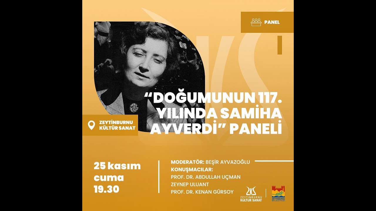 Doğumunun 117  Yılında Samiha Ayverdi Panelinde Prof. Dr. Kenan Gürsoy'un Tebliği | 25.11.2022
