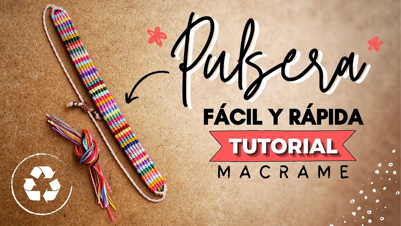 ♻️Pulsera con Hilos Reciclados FÁCIL Y RÁPIDA ♻️​ Principiantes | DIY Easy Macrame Bracelet #13