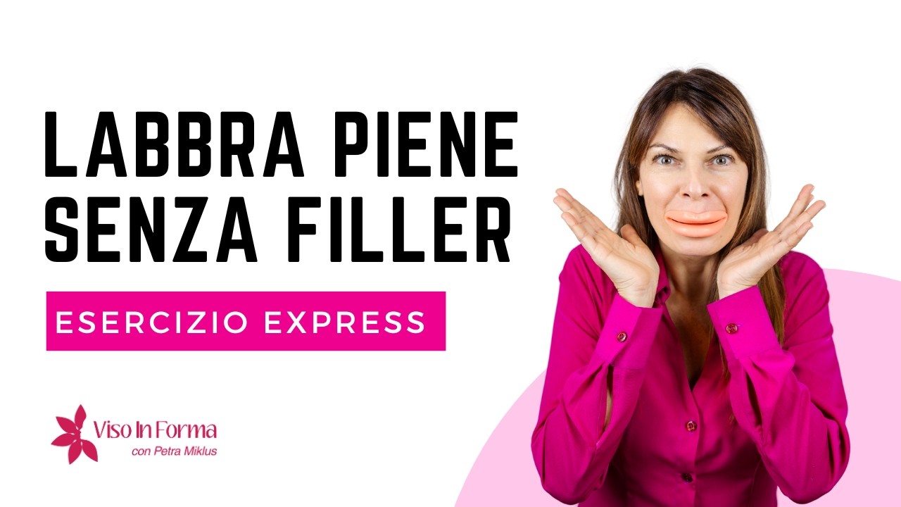 Labbra pi&ugrave; piene SENZA Filler! Ecco come con un Esercizio Express!