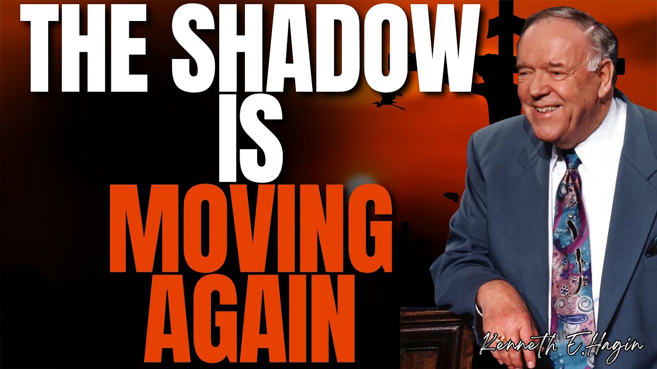 WHEN THE SHADOW PASSES: Faith That Triggers MIRACLES Today | KENNETH E. HAGIN