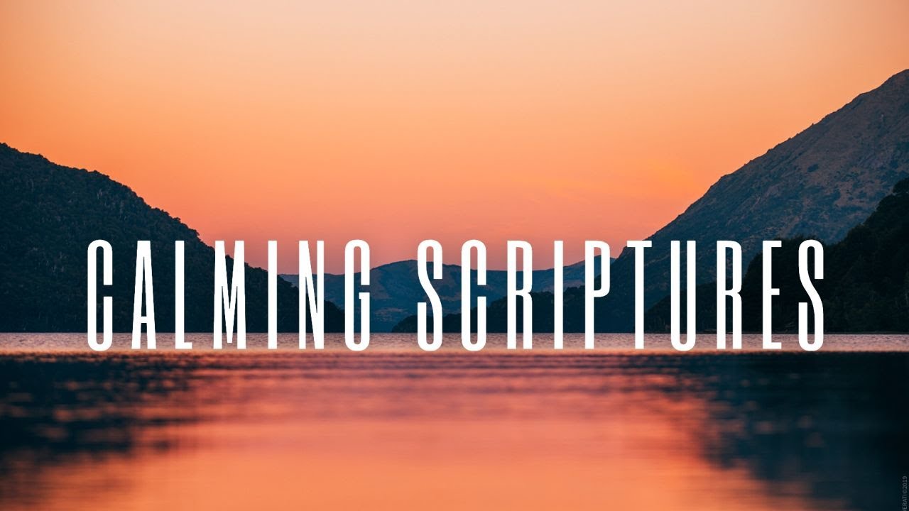 God's Love as a Source of Calm: Scripture Verses for Troubled Times | Scripture Playlist